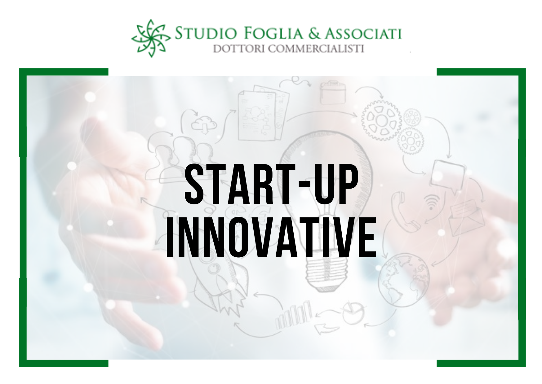 Start-up Innovative: una nuova cultura imprenditoriale